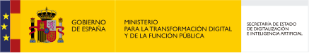 Government of Spain. Ministry for Digital Transformation and the Civil Service. Secretary of State for Digitalisation and Artificial Intelligence